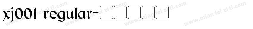 xj001 regular字体转换